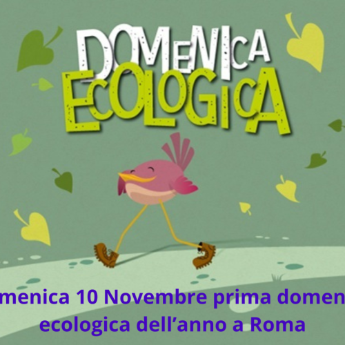 Il 10 novembre prima domenica ecologica ricca di eventi e spettacoli